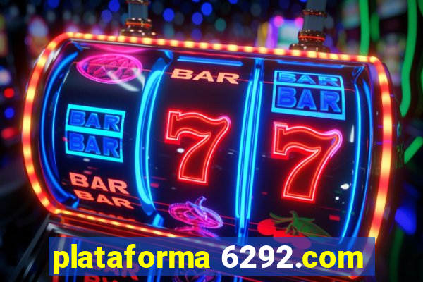 plataforma 6292.com